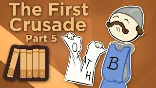 Europe: The First Crusade - Siege of Antioch - Extra History - Part 5