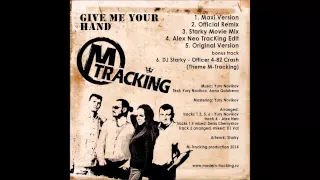 M-TracKing - Give Me Your Hand (Maxi Version 2014)