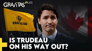 Gravitas Plus: Will the Khalistan gamble spell Trudeau's end?