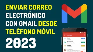 Cómo enviar CORREO ELECTRÓNICO Gmail ✉️ desde móvil ANDROID 2021