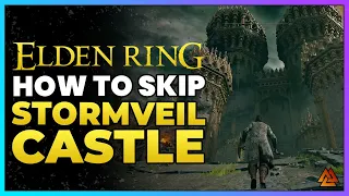 Elden Ring: Secret Path to Skip Stormveil Castle!