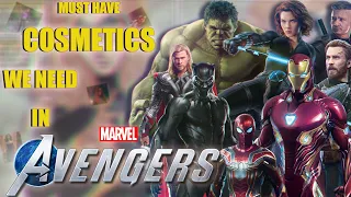 Top Cosmetics We Need In Game | Marvel Avengers Wishlist