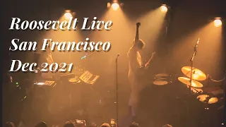 Roosevelt - Live in San Francisco at Public Works - Full Concert with Band - Dec 13, 2021