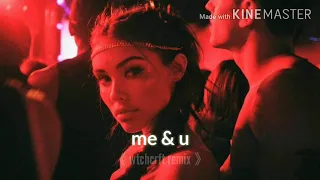 me & u 《 wtchcrft remix 》 [slowed] ;)