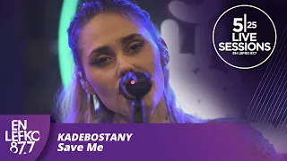 525 Live Sessions: Kadebostany - Save Me | En Lefko 87.7