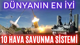 DÜNYANIN EN İYİ 10 HAVA SAVUNMA SİSTEMİ !!! 2 TANESİ TÜRK YAPIMI !!