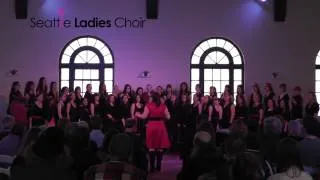 Seattle Ladies Choir: S4: Go Your Own Way (Fleetwood Mac Cover)