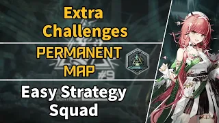 CC#9 Permanent Map | Extra Challenges | Easy Strategy Squad 【Arknights】