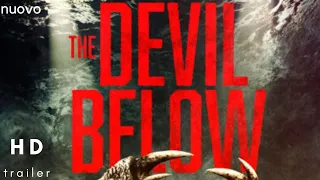 The Devil Below | Official Trailer (HD)