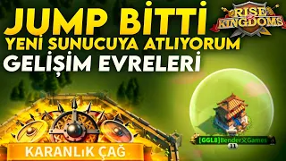 JUMP BİTTİ YENİ SUNUCUYA ATLIYORUM  GELİŞİM EVRELERİ  | Rise of Kingdoms