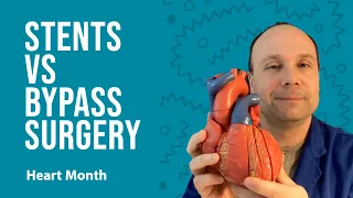 🫀 Heart Month: Stents vs. Bypass Surgery