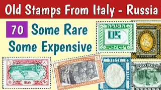 Old Stamps From Italy To Russia Some Most Expensive & Some Rare