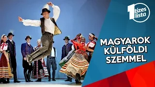 Mit gondolnak Magyarországról külföldön? 10 Elterjedt sztereotípia a magyarokról