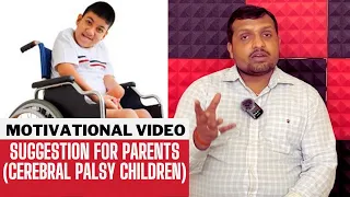 Suggestion for Parents of Cerebral Palsy Children | Motivational video | @physiodrshivomsingh