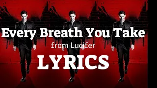 Every Breath You Take | LYRICS | from Lucifer