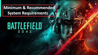 Battlefield 2042 PC Minimum & Recommended System Requirements