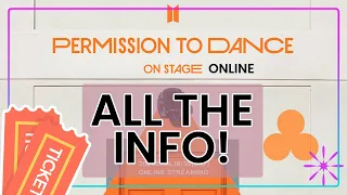 BTS Permission To Dance ONLINE! All the info you need 🎟