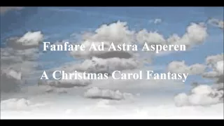 A Christmas Carol Fantasy | Takashi Hoshide | Fanfare Ad Astra Asperen