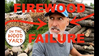 #345 - I am a failure! Cutting Firewood in a log pile.