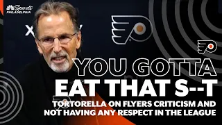 'You've got to eat that s--t' John Tortorella: No respect, criticism for Flyers? 'eat that s--t'