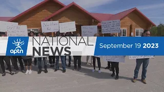 APTN National News September 19, 2023 – Mounting pressure to fund landfill search, Election process
