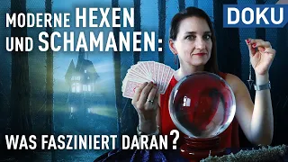 Moderne Hexen und Schamanen – Was fasziniert daran? | engel fragt | Dokus & Reportagen