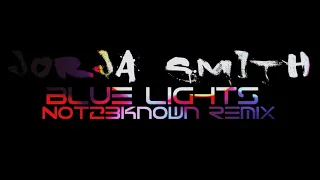 Jorja Smith - Blue Lights (Not2bKnown Remix)