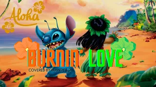 Burnin' Love (from Lilo & Stitch)  🌺【covered by Mandy LO】🌺