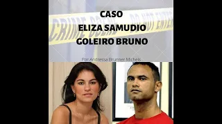 CASO ELIZA SAMUDIO/GOLEIRO BRUNO