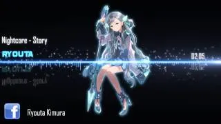 Nightcore - Story 「Kana Nishino」