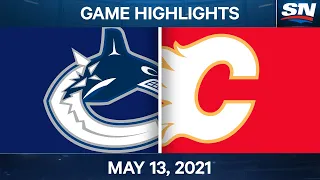 NHL Game Highlights | Canucks vs. Flames - May 13, 2021