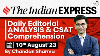 Indian Express Editorial Analysis by Chandan Sharma | 10 August 2023 | UPSC Current Affairs 2023