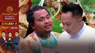 Panik! Abdi Kira Bakal Dilepeh Chef Wiem | Galeri 6 Part 1 (8/15) | MasterChef Indonesia