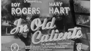 In Old Caliente [1939] Joe Kane