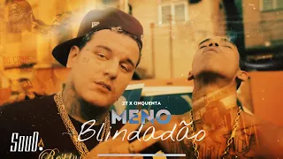2T - MENO BLINDADÃO 🙏🏼 ft Cinquenta (Official Music Video) Prod: Skinny & lorentz