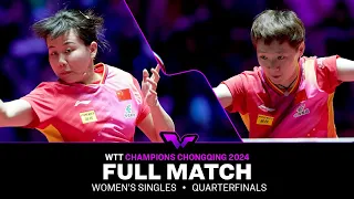 FULL MATCH | CHEN Xingtong vs WANG Manyu | WS QF | #WTTChongqing 2024