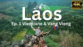 Laos 2023 - Ep.1 Vientiane & Vang Vieng