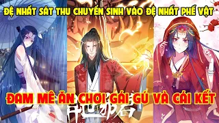 Đệ Nhất "S.Á.T T.H.Ủ" Chuyển Sinh Vào Đệ Nhất " PHẾ VẬT", Đam Mê Gái Gú Và Cái Kết