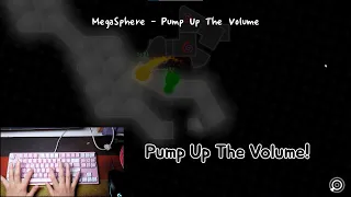 [얼불춤] Megasphere Pump Up The Volume (Map by Gyulparrow) 100%!