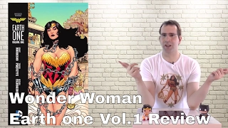 Amazons, Gorgons and Bondage, Oh my! Wonder Woman Earth one, Volume 1 review