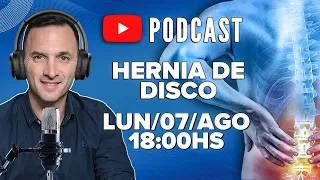 Hernia de disco 👉 El #podcast desde la Causa hasta su Tratamiento