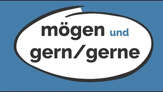 Deutsch lernen | mögen | gern/gerne | Grammatik | A1 | Verben | to like in German | ich mag