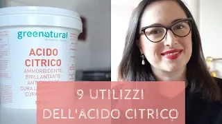 9 UTILIZZI DELL'ACIDO CITRICO