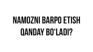 Savol-javob: "Namozni barpo etish qanday bo‘ladi?" (Shayx Sodiq Samarqandiy)