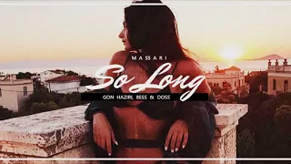 Massari - So Long Gon Haziri & Bess, Doss Remix-ის ასლი