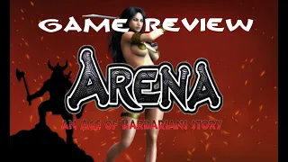 Arena: an Age of Barbarian Story Review