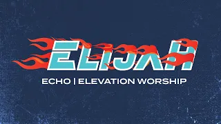 CBCCP VBS 2022 | Echo | Elevation Worship (feat. Tauren Wells)