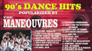 90's Dance Hits Popularized by The Maneouvres