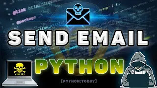 Как отправить сообщение на почту с помощью Python | Email рассылка | Python send Gmail