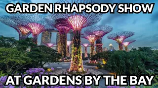 NONTON GARDEN RHAPSODY SHOW DI GARDENS BY THE BAY